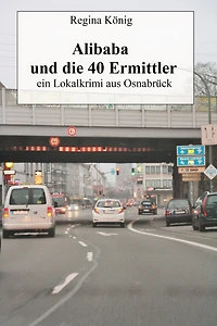 Alibaba und die 40 Ermittler: Ein Lokalkrimi aus Osnabrück