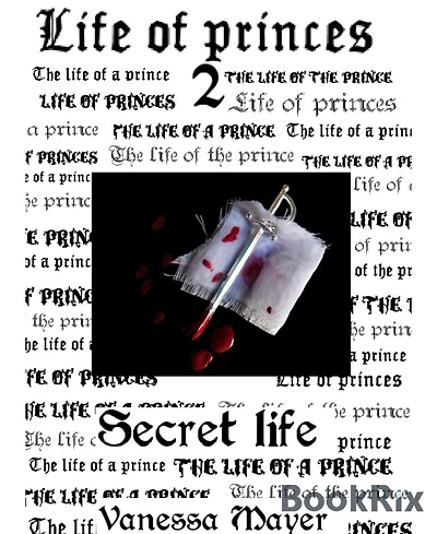 Life of Princes 2: Secret life