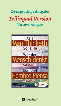 Wie der Mensch denkt, so ist er