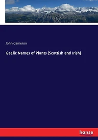 Gaelic Names of Plants (Scottish and Irish)