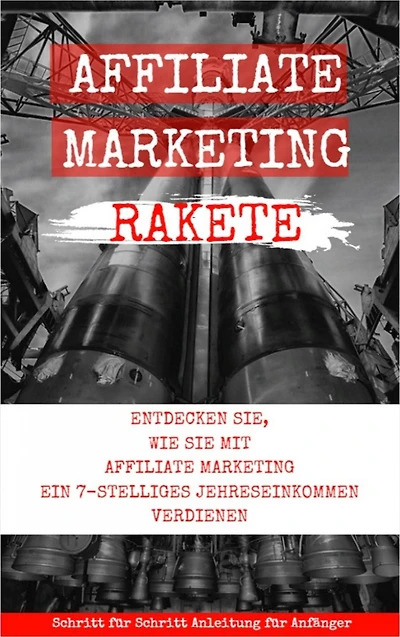 Affiliate Marketing Rakete: Vielen Dank noch einmal, dass Sie "Affiliate Marketing Rakete" gekauft haben. Ich bin gespannt auf Ihre Erfolgsberichte, denn dieses Ebook ist randvoll mit super Affiliate Taktiken, die ich selbst anwende, um jede Woche hohe Ei