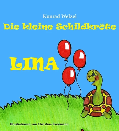 Die kleine Schildkröte Lina: Auf der Suche nach ihrem Geburtstagsgeschenk