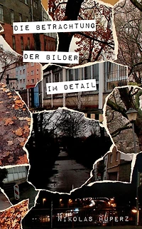 Die Betrachtung der Bilder im Detail