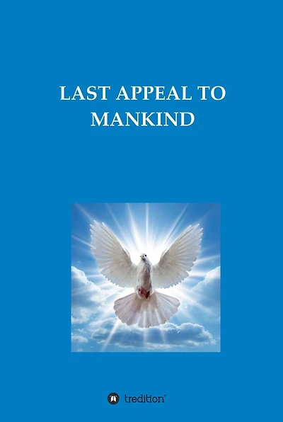 LAST APPEAL TO MANKIND
