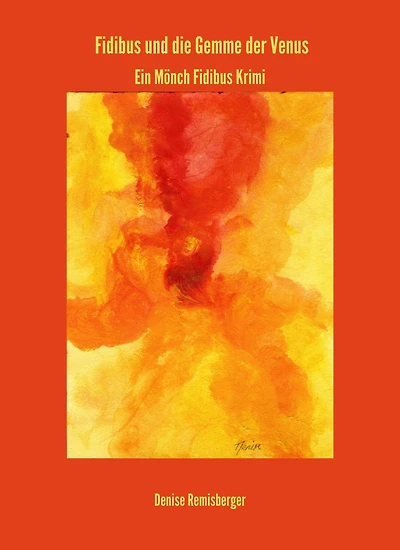 Fidibus und die Gemme der Venus: Ein Mönch Fidibus Krimi