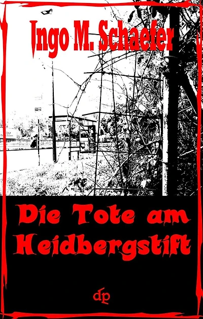 Die Tote Am Heidbergstift