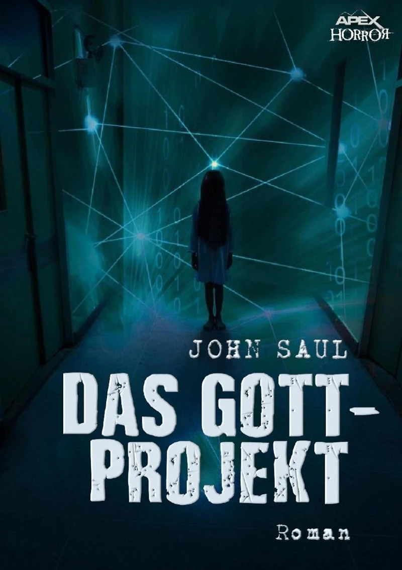 DAS GOTT-PROJEKT: Ein Horror-Roman