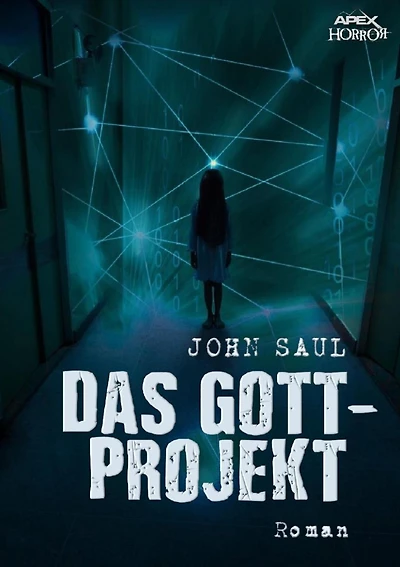 DAS GOTT-PROJEKT: Ein Horror-Roman
