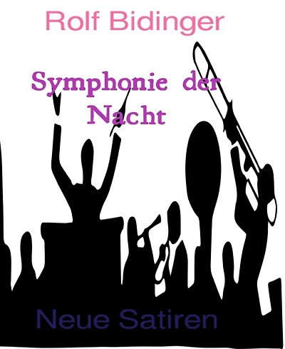 Symphonie der Nacht: NEUE SATIREN