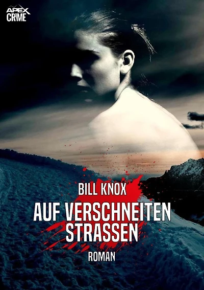 AUF VERSCHNEITEN STRASSEN: Der Krimi-Klassiker aus Schottland!