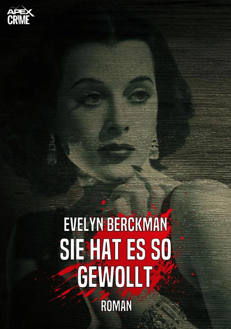 SIE HAT ES SO GEWOLLT: Der Krimi-Klassiker!