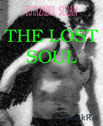 THE LOST SOUL: POETRY