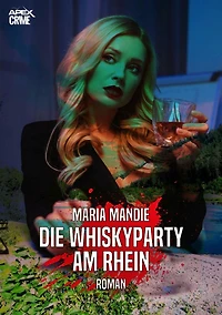 DIE WHISKYPARTY AM RHEIN: Der Krimi-Klassiker aus Deutschland!