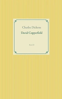 David Copperfield: Band 22