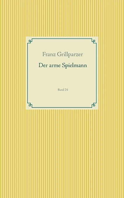 Der arme Spielmann: Band 24