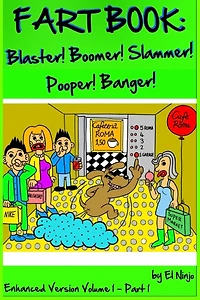 Fart Book: Blaster! Boomer! Slammer! Popper! Banger! Farting Is Funny Comic Illustration Books For Kids With Short Moral Stories Children (Volume 1 Part 1)