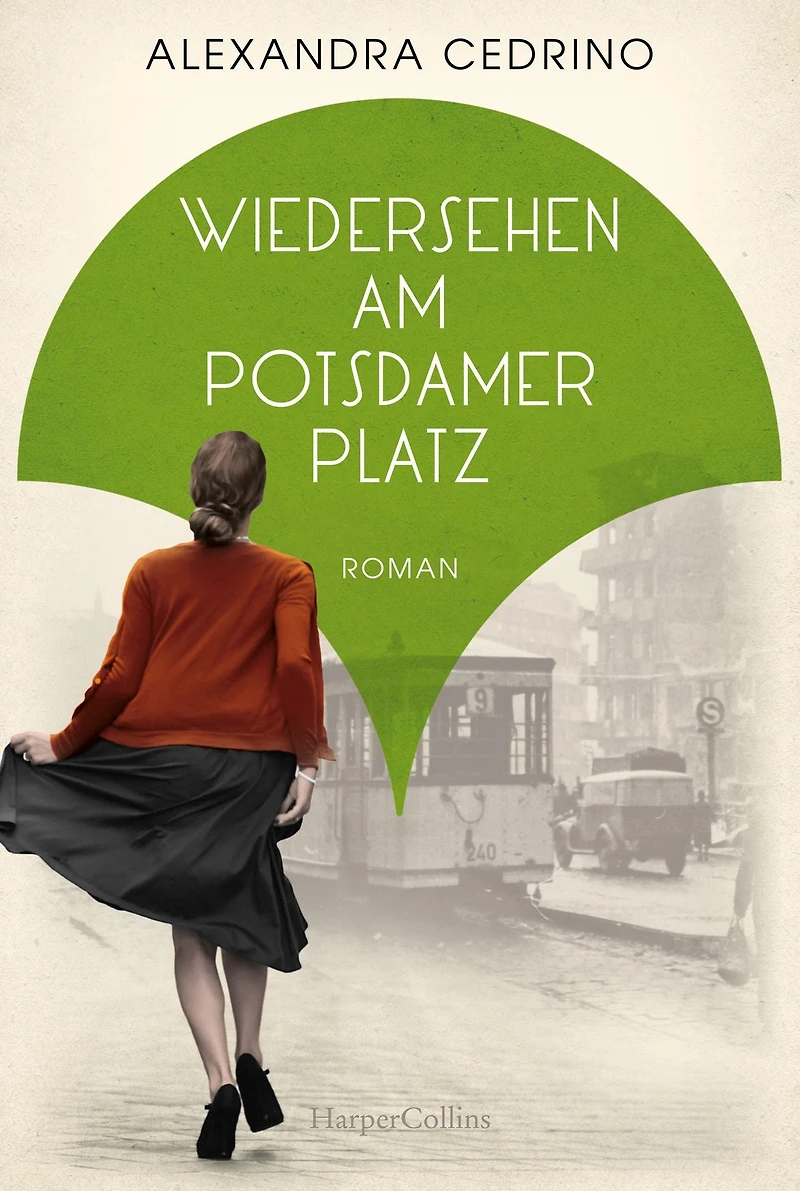 Wiedersehen am Potsdamer Platz (ungekürzt): Roman
