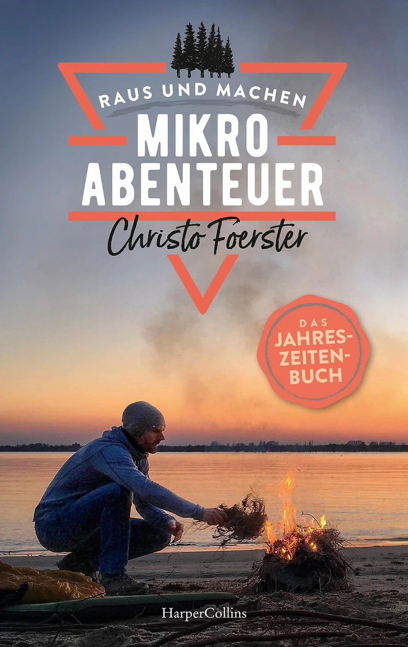 Mikroabenteuer - Das Jahreszeitenbuch (ungekürzt)