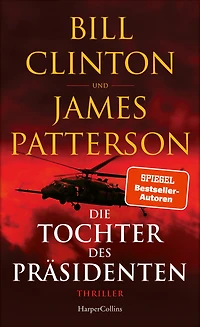 Die Tochter des Präsidenten (ungekürzt): Thriller