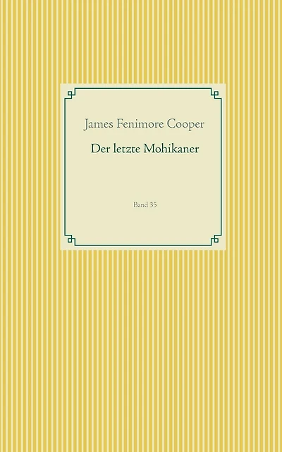 Der letzte Mohikaner: Band 35