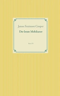 Der letzte Mohikaner: Band 35