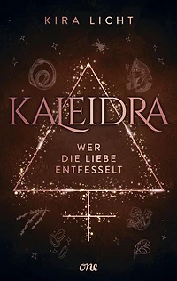 Kaleidra - Wer die Liebe entfesselt