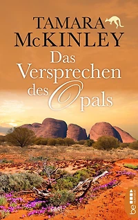 Das Versprechen des Opals: Roman