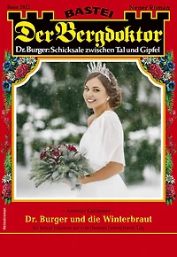 Der Bergdoktor 2052: Dr. Burger und die Winterbraut