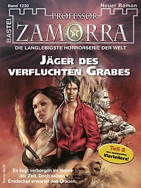 Professor Zamorra 1220: Jäger des verfluchten Grabes