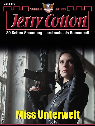 Jerry Cotton Sonder-Edition 173: Miss Unterwelt