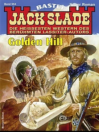 Jack Slade 954: Golden Hill