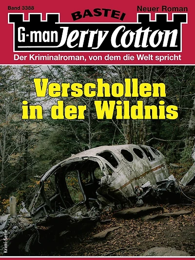 Jerry Cotton 3388: Verschollen in der Wildnis