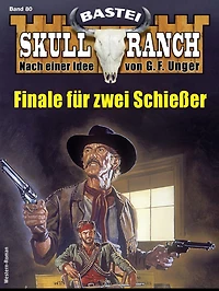 Skull-Ranch 80: Finale für zwei Schießer