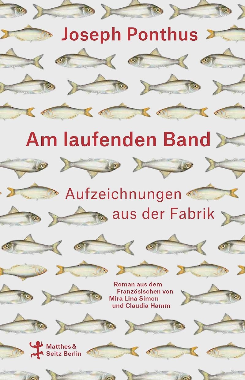 Am laufenden Band: Aufzeichnungen aus der Fabrik