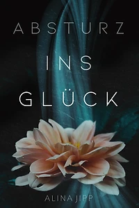 Absturz ins Glück