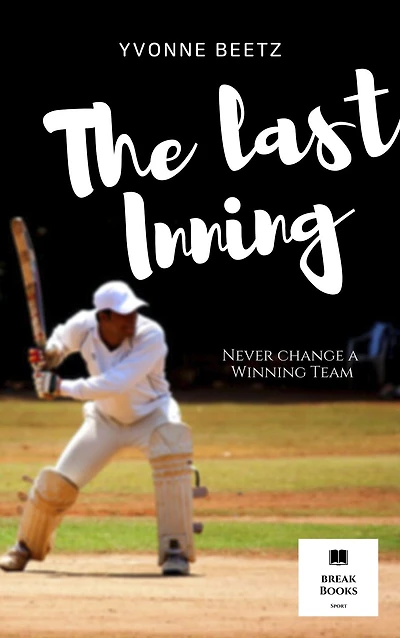 The Last Inning: Never change a winning team