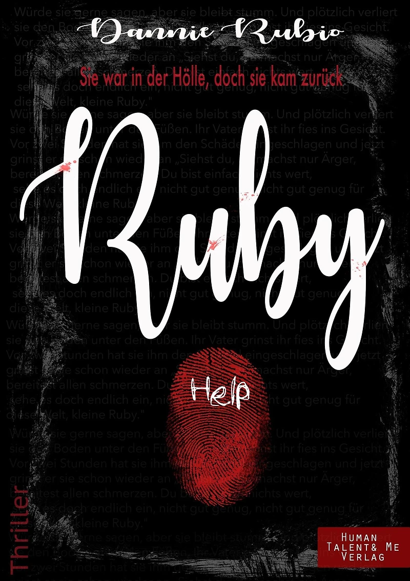 Ruby: Sie war in der Hölle, doch sie kam zurück
