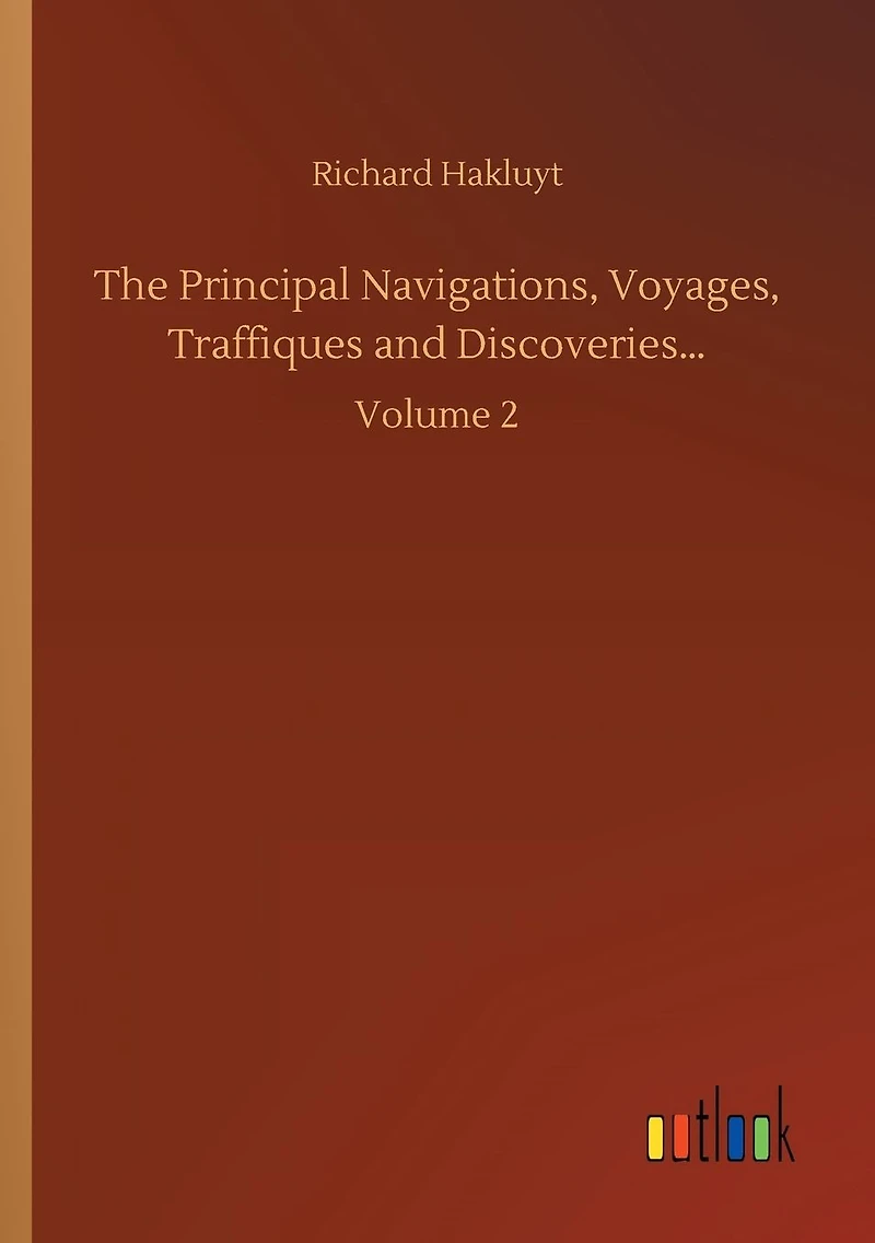 The Principal Navigations, Voyages