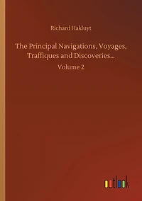 The Principal Navigations, Voyages