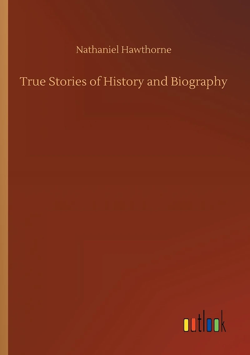 True Stories of History and Biography