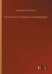 True Stories of History and Biography