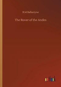 The Rover of Andes