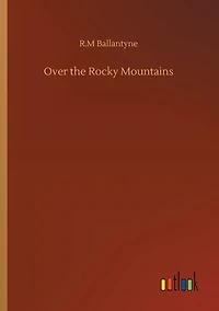 Over the Rocky Mountains
