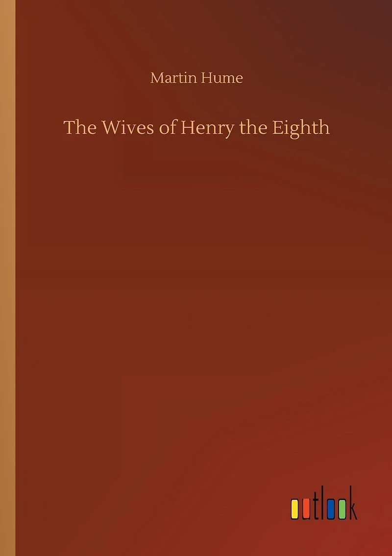 The Wives of Henry the Eighth