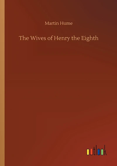 The Wives of Henry the Eighth