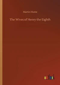 The Wives of Henry the Eighth