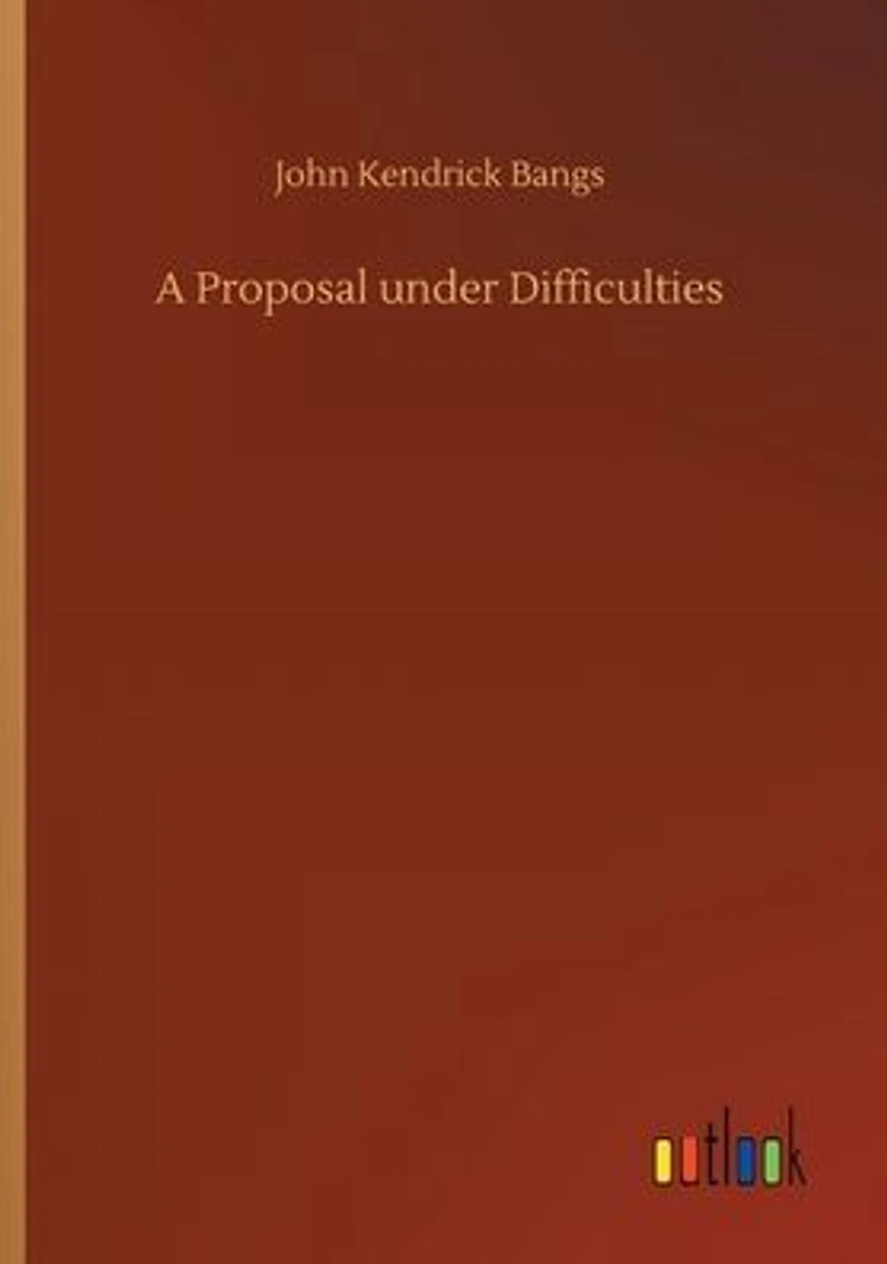 A Proposal Under Difficulties