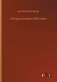 A Proposal Under Difficulties