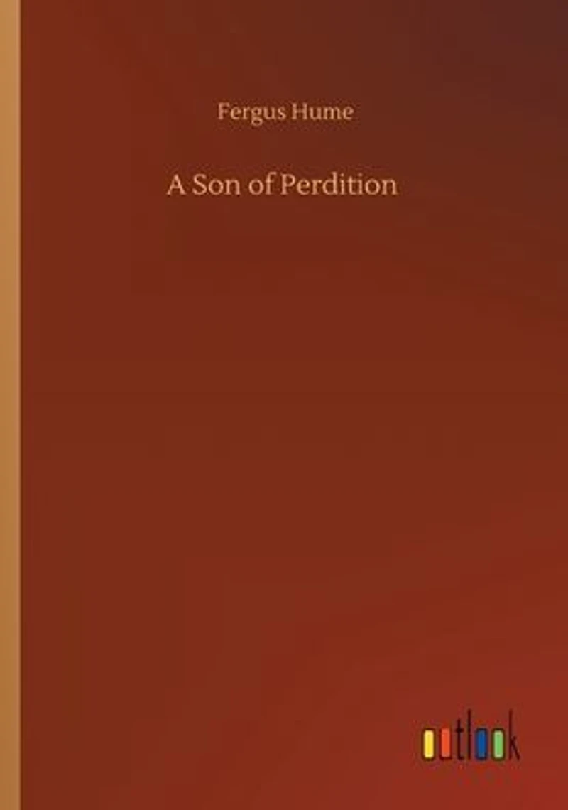 A SON OF PERDITION