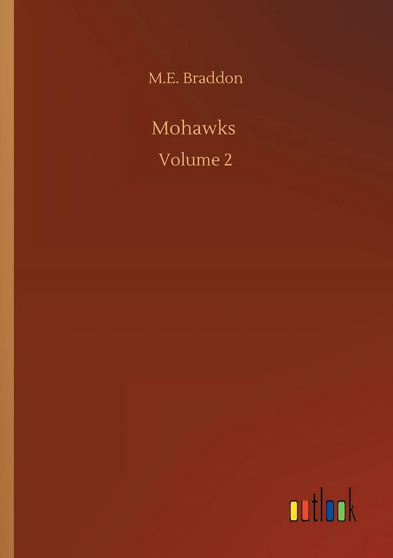 Mohawks: Volume 2